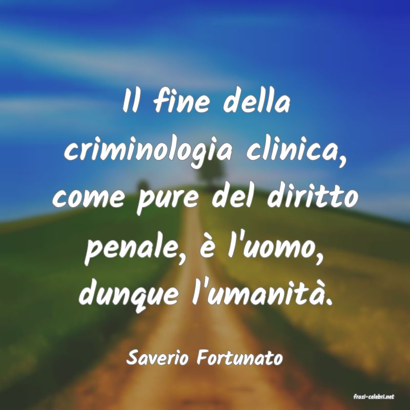 frasi di  Saverio Fortunato
