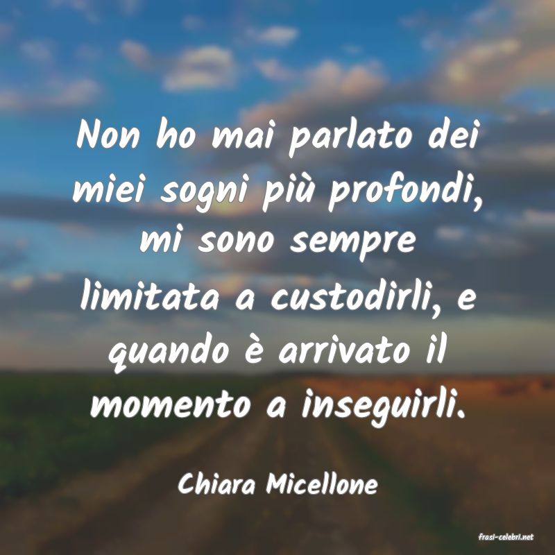 frasi di  Chiara Micellone
