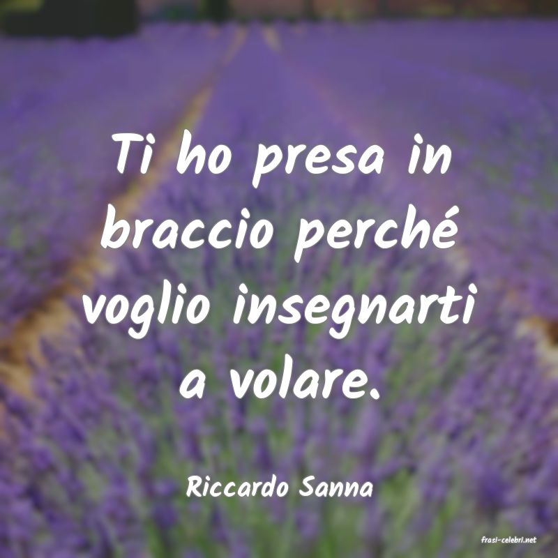 frasi di  Riccardo Sanna
