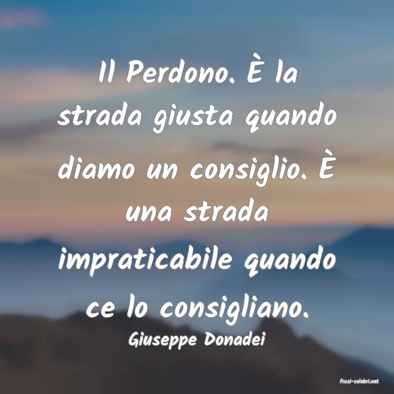 frasi di  Giuseppe Donadei
