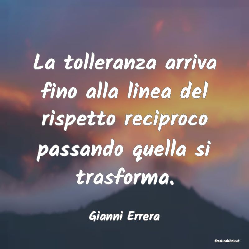 frasi di  Gianni Errera
