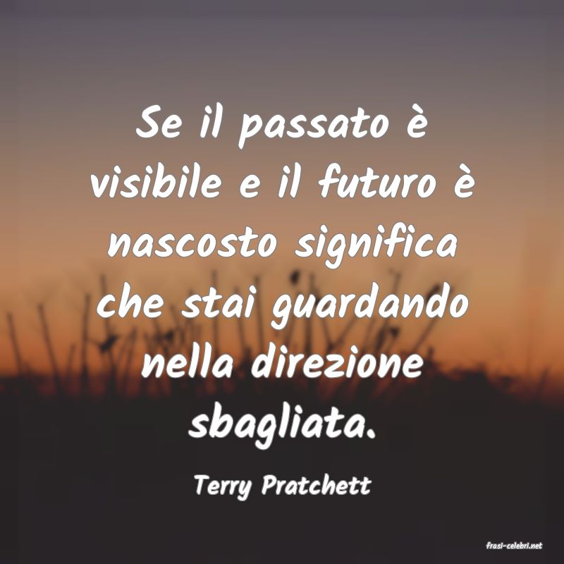 frasi di  Terry Pratchett
