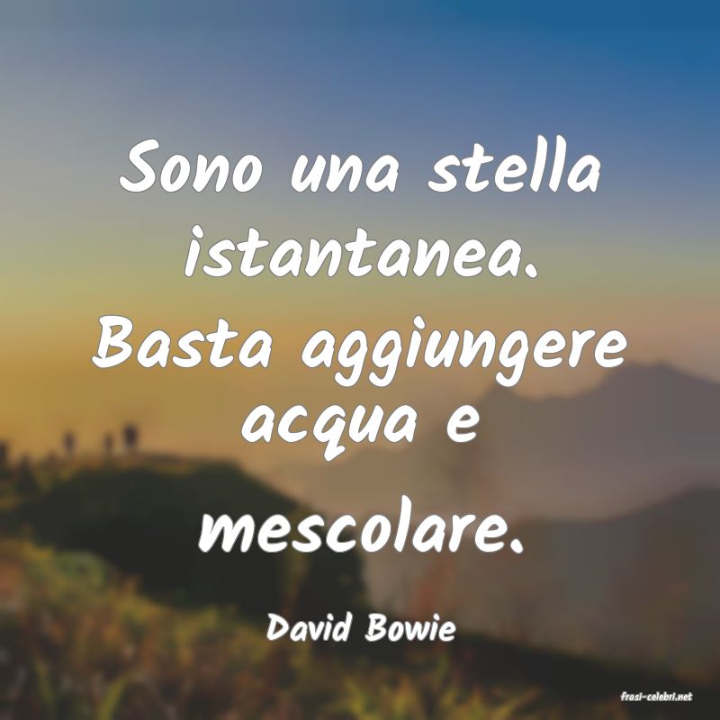 frasi di  David Bowie
