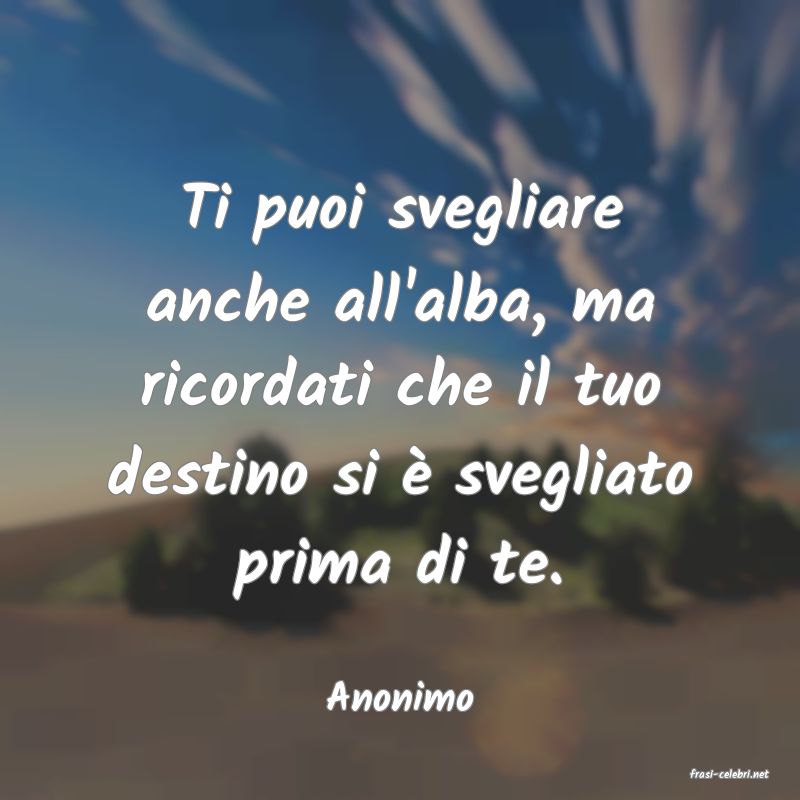 frasi di  Anonimo
