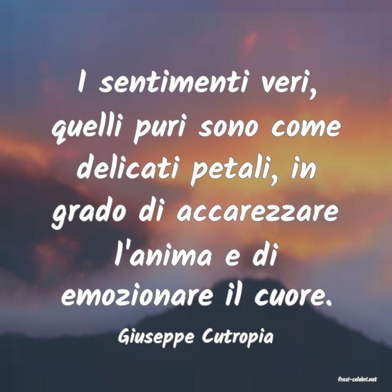 frasi di  Giuseppe Cutropia
