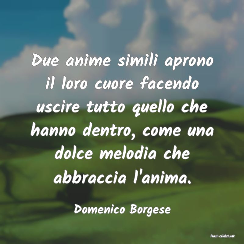 frasi di  Domenico Borgese
