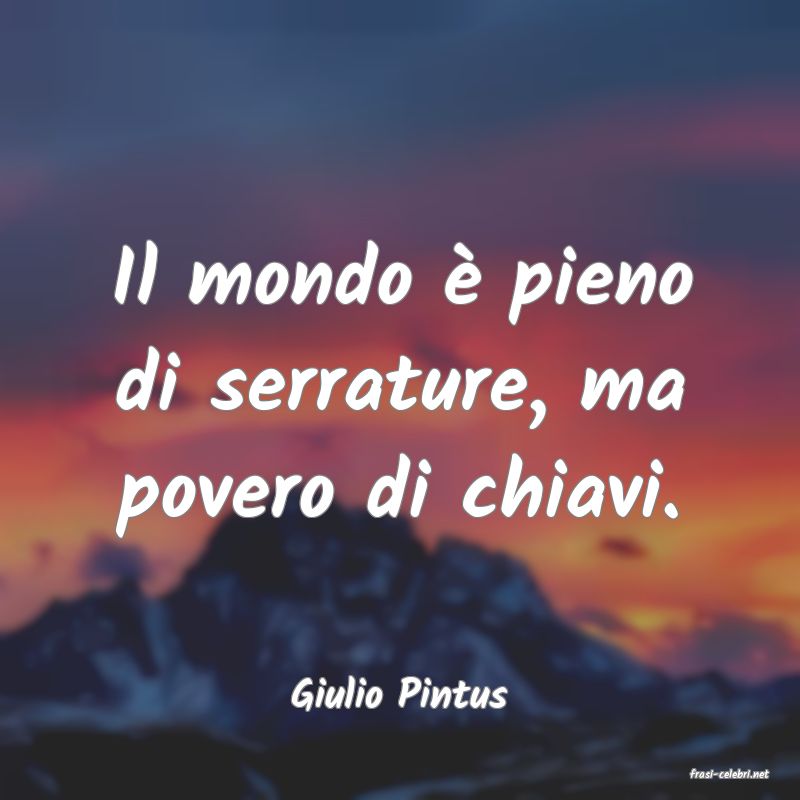 frasi di  Giulio Pintus
