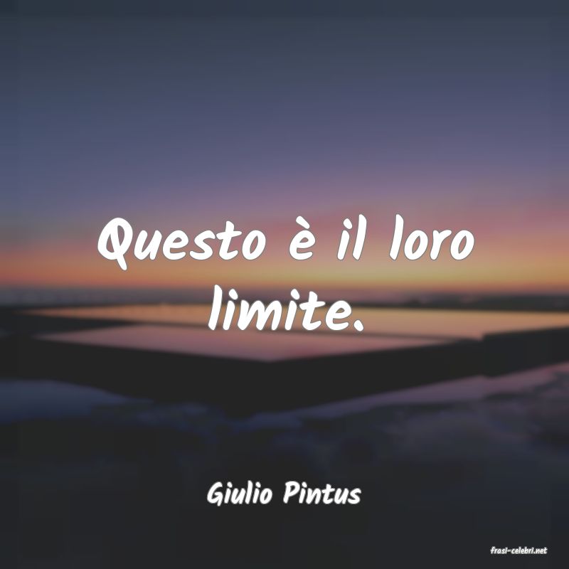 frasi di  Giulio Pintus
