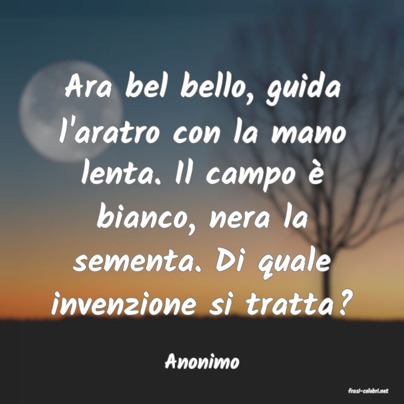 frasi di Anonimo