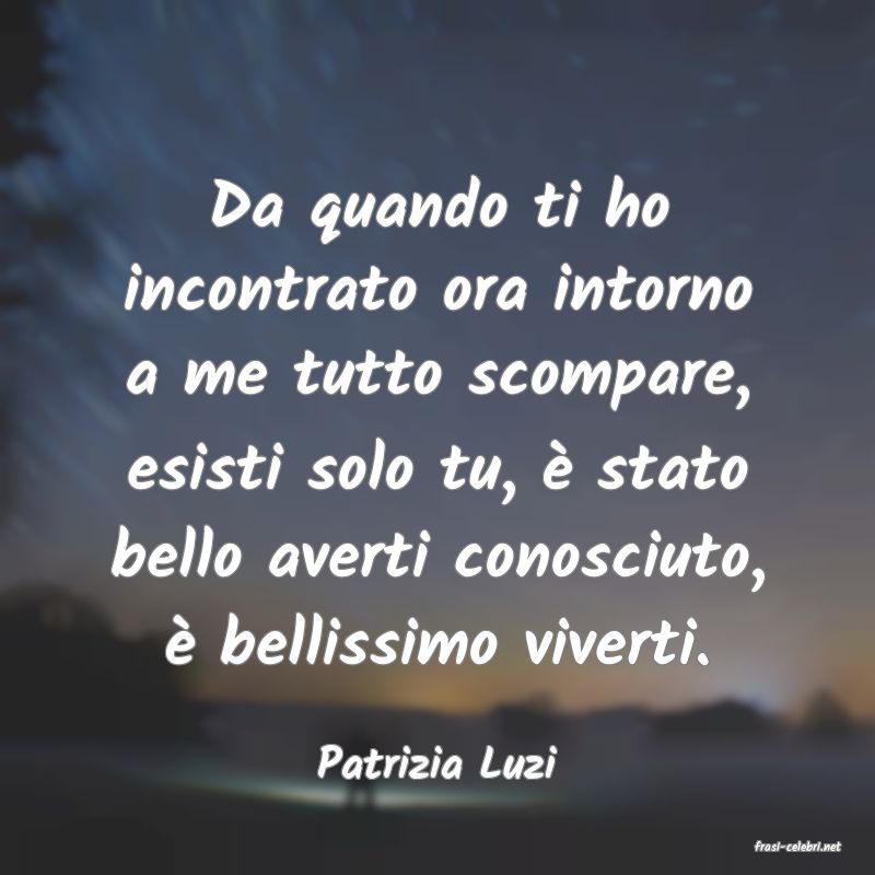 frasi di  Patrizia Luzi
