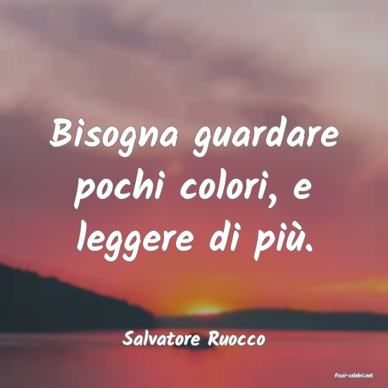 frasi di  Salvatore Ruocco
