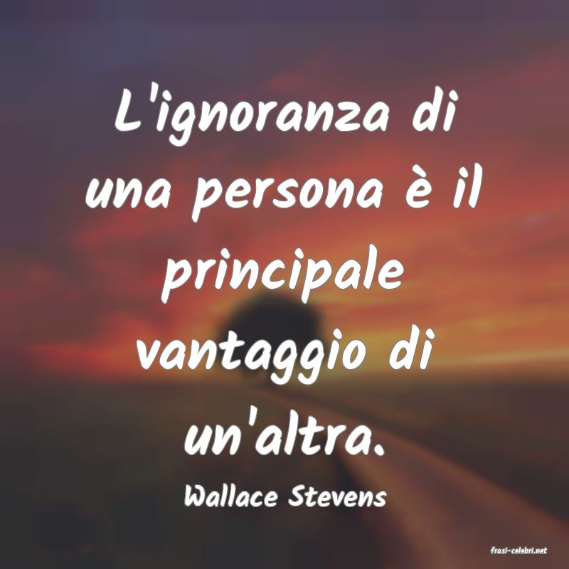 frasi di  Wallace Stevens
