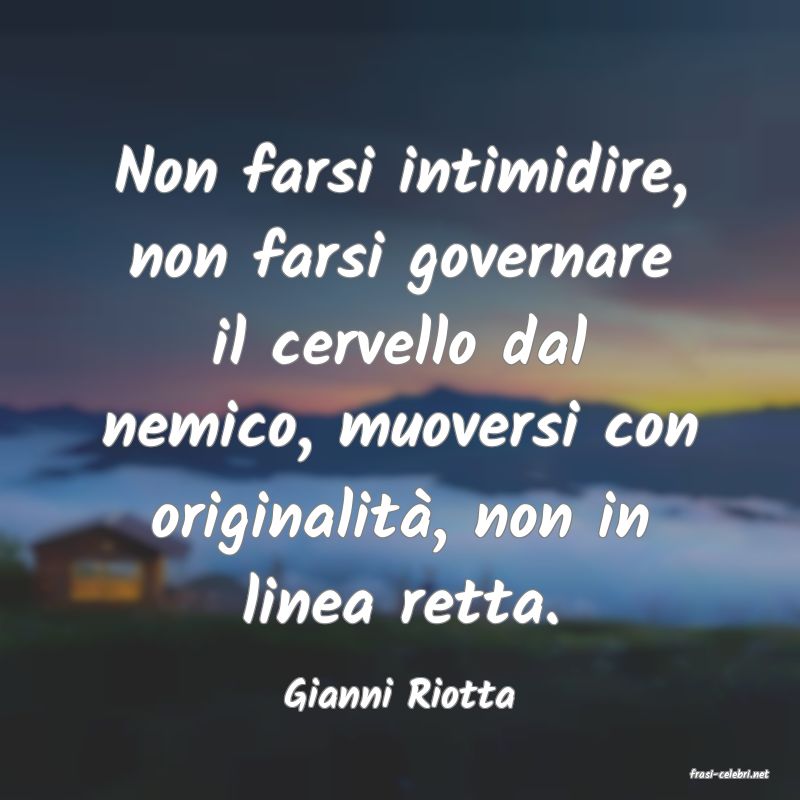 frasi di  Gianni Riotta
