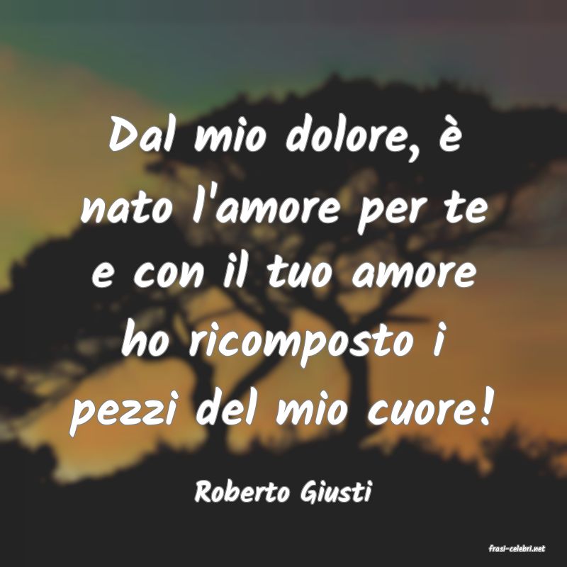 frasi di  Roberto Giusti
