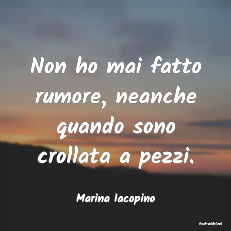 frasi di  Marina Iacopino
