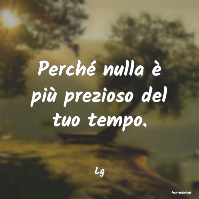 frasi di  Lg
