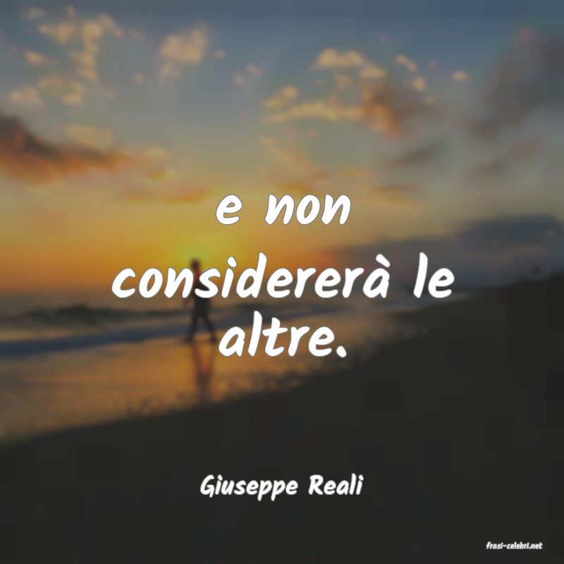 frasi di  Giuseppe Reali
