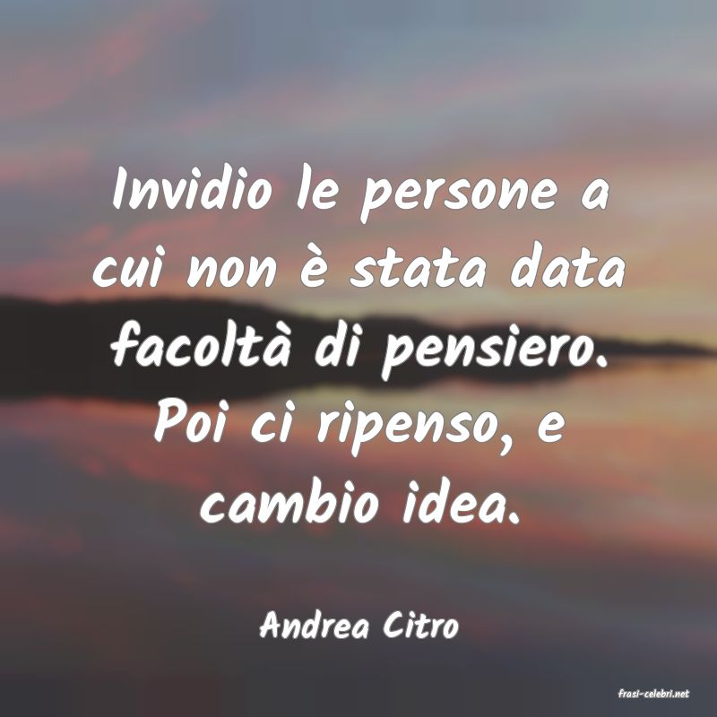 frasi di  Andrea Citro
