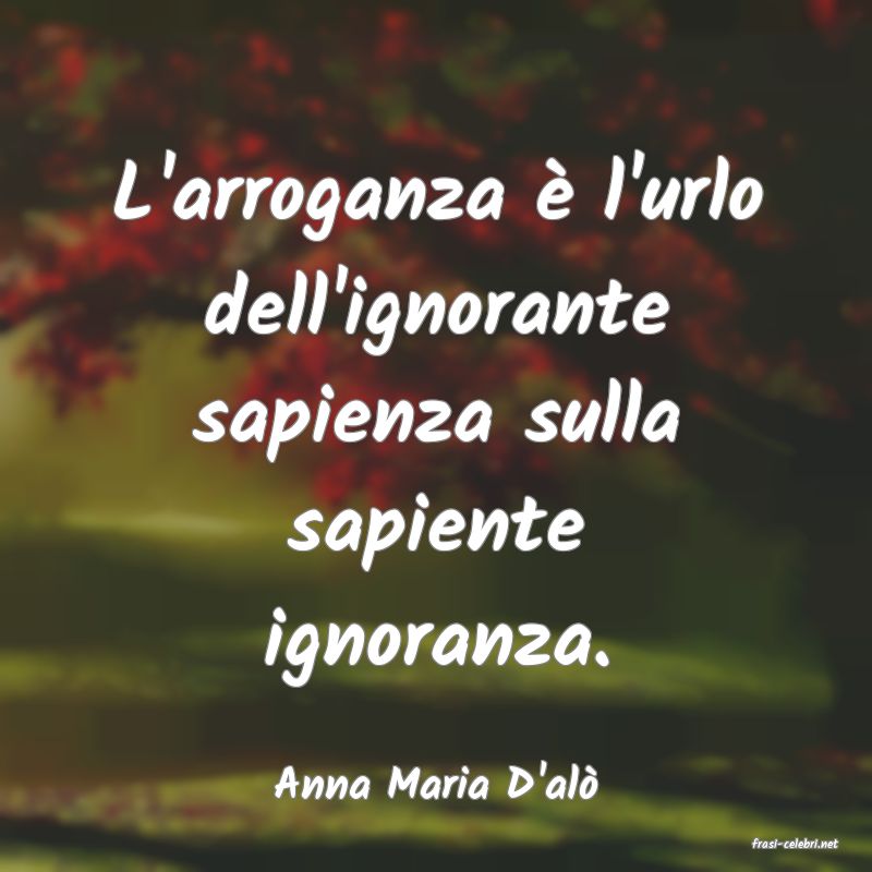 frasi di Anna Maria D'al