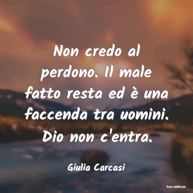 frasi di  Giulia Carcasi
