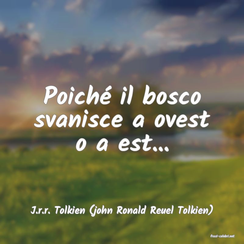 frasi di  J.r.r. Tolkien (john Ronald Reuel Tolkien)
