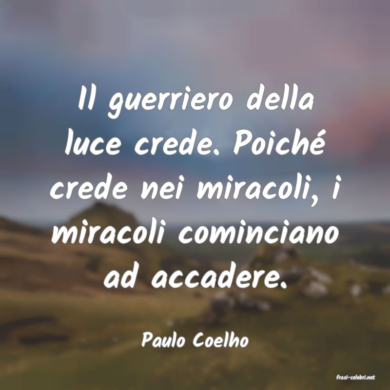 frasi di  Paulo Coelho
