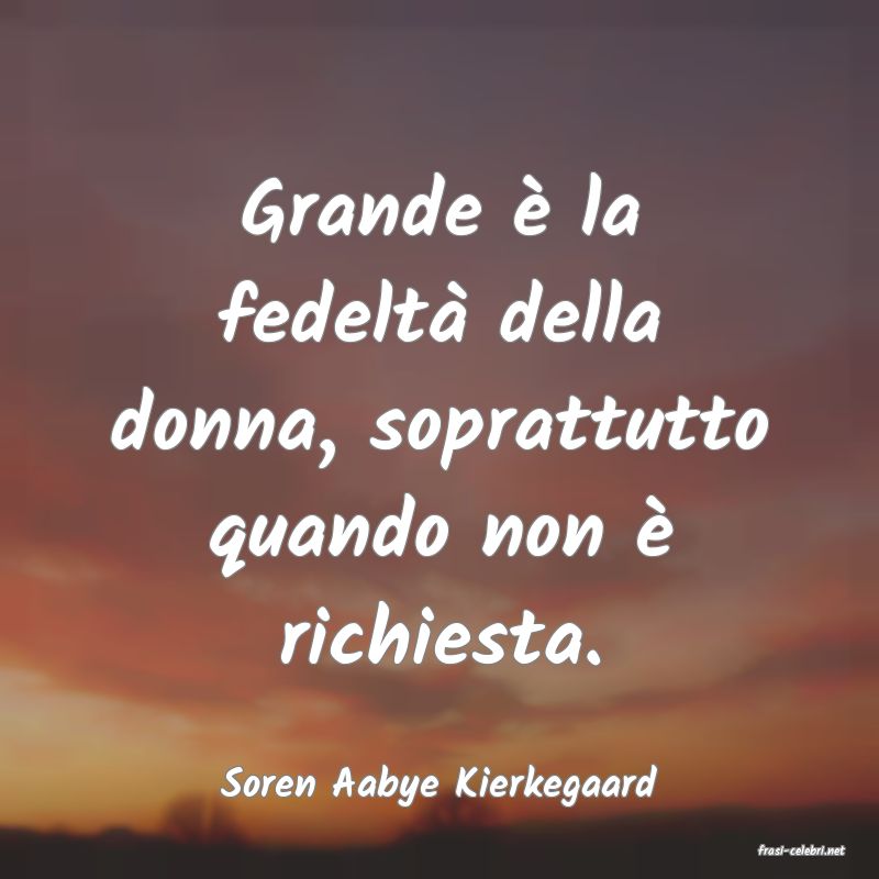 frasi di Soren Aabye Kierkegaard