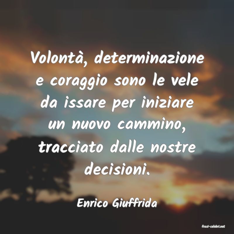 frasi di  Enrico Giuffrida
