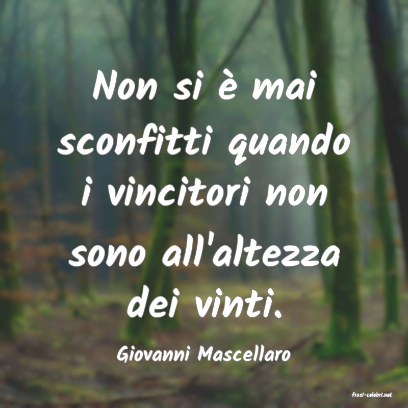 frasi di  Giovanni Mascellaro
