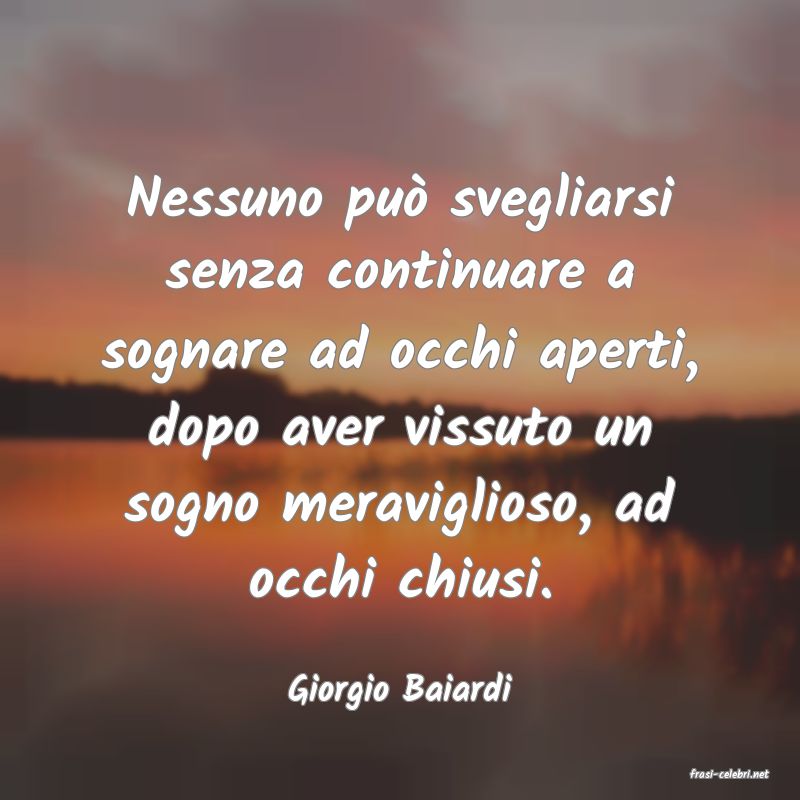 frasi di  Giorgio Baiardi
