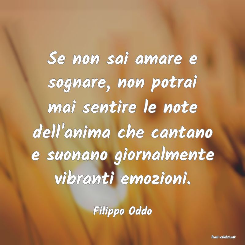 frasi di  Filippo Oddo
