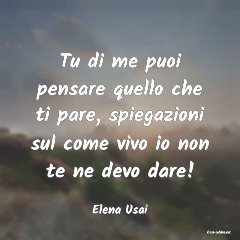 frasi di  Elena Usai
