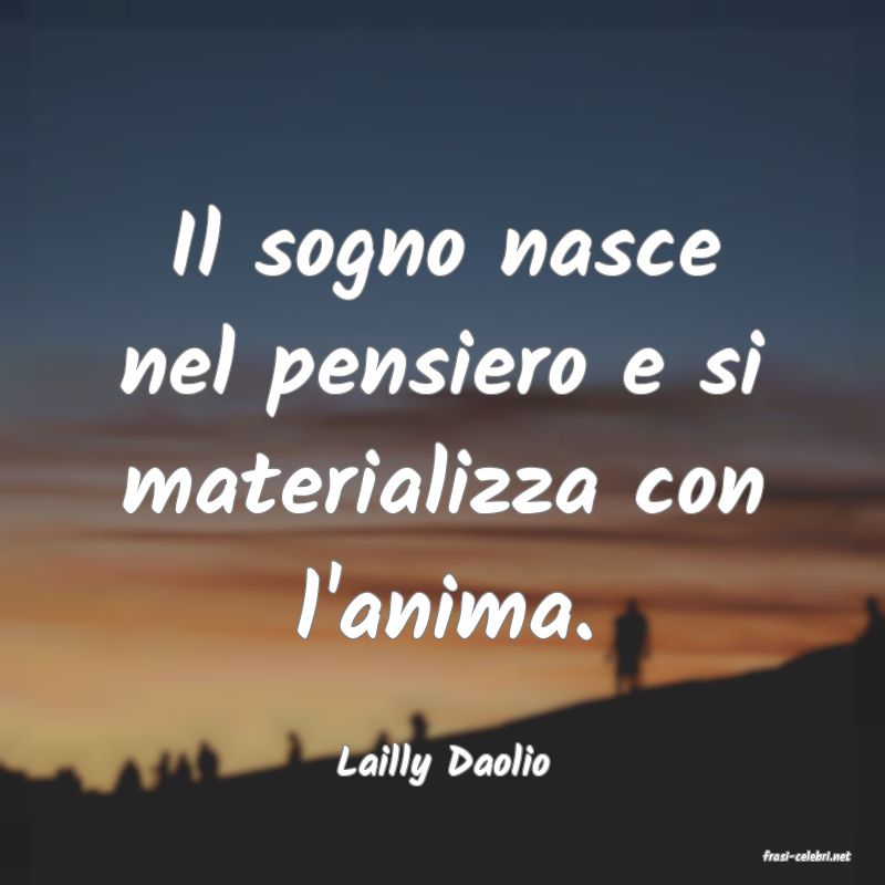 frasi di  Lailly Daolio
