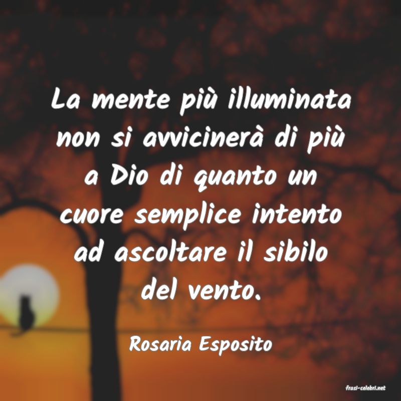 frasi di  Rosaria Esposito
