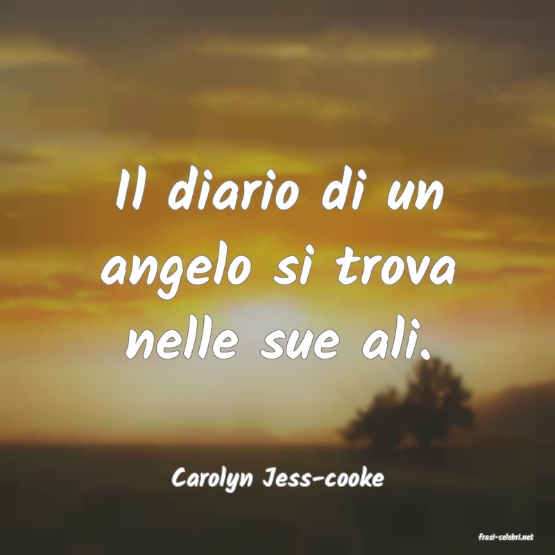 frasi di  Carolyn Jess-cooke
