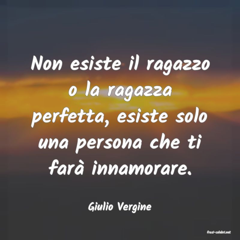 frasi di  Giulio Vergine
