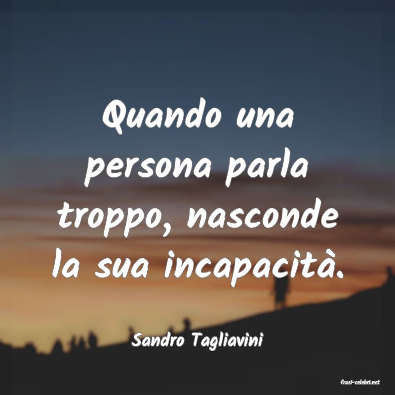 frasi di  Sandro Tagliavini
