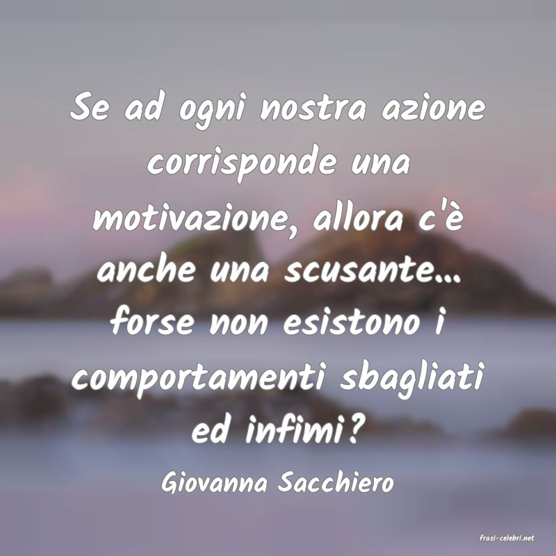 frasi di  Giovanna Sacchiero
