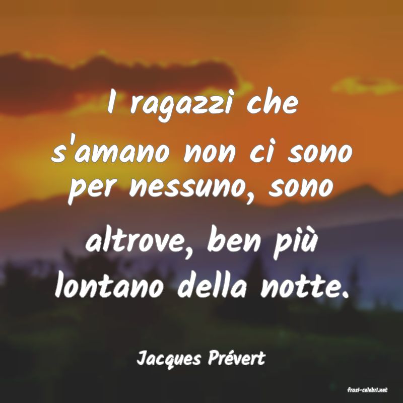 frasi di Jacques Prvert