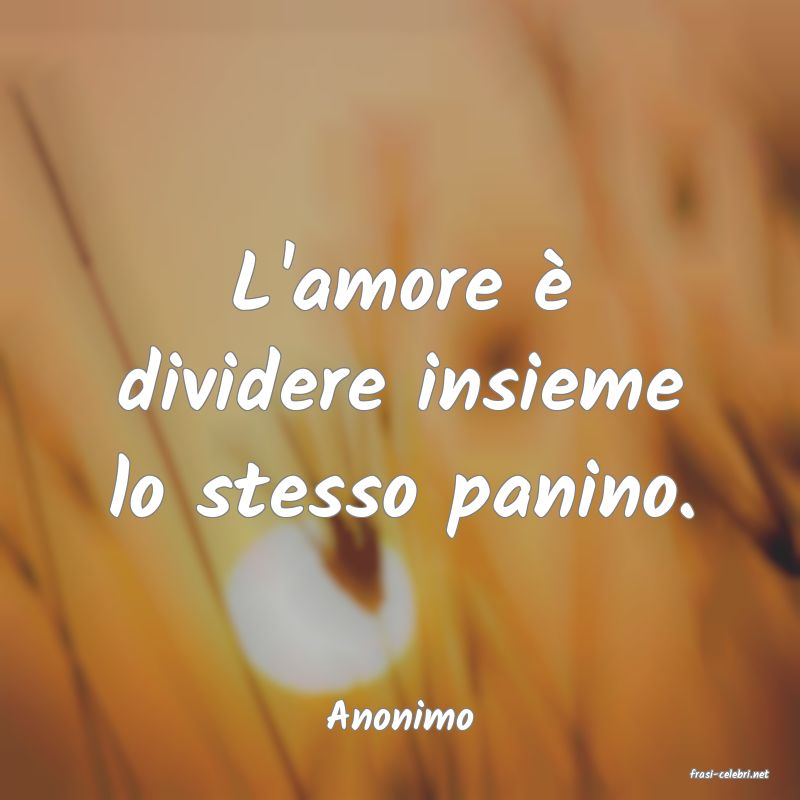 frasi di Anonimo