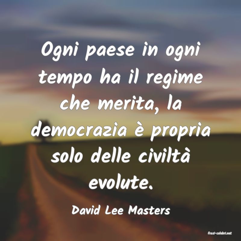 frasi di  David Lee Masters
