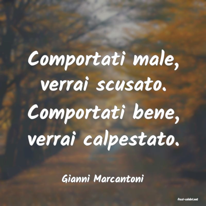 frasi di  Gianni Marcantoni
