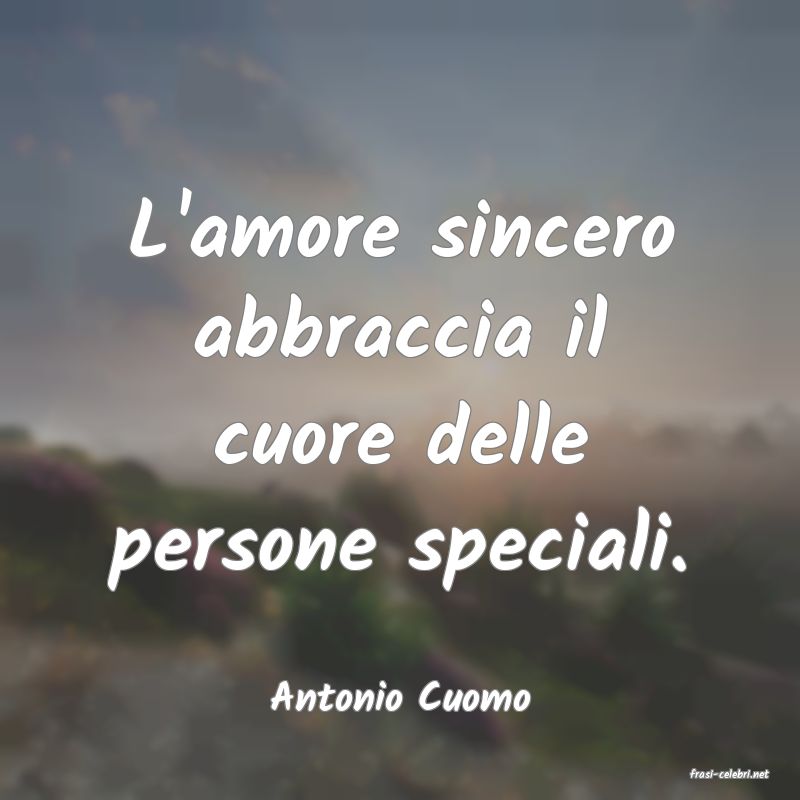 frasi di  Antonio Cuomo
