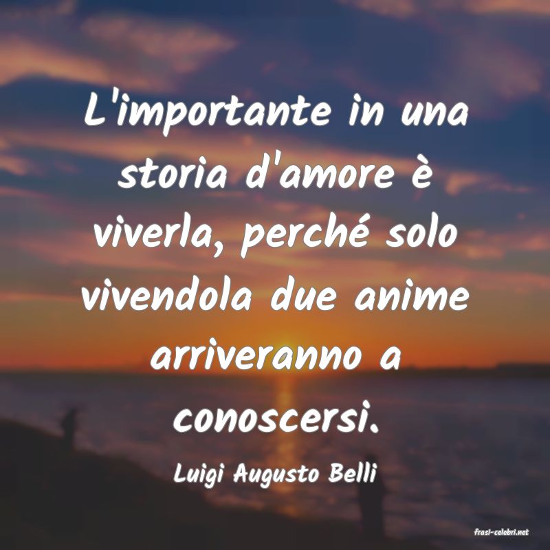 frasi di  Luigi Augusto Belli
