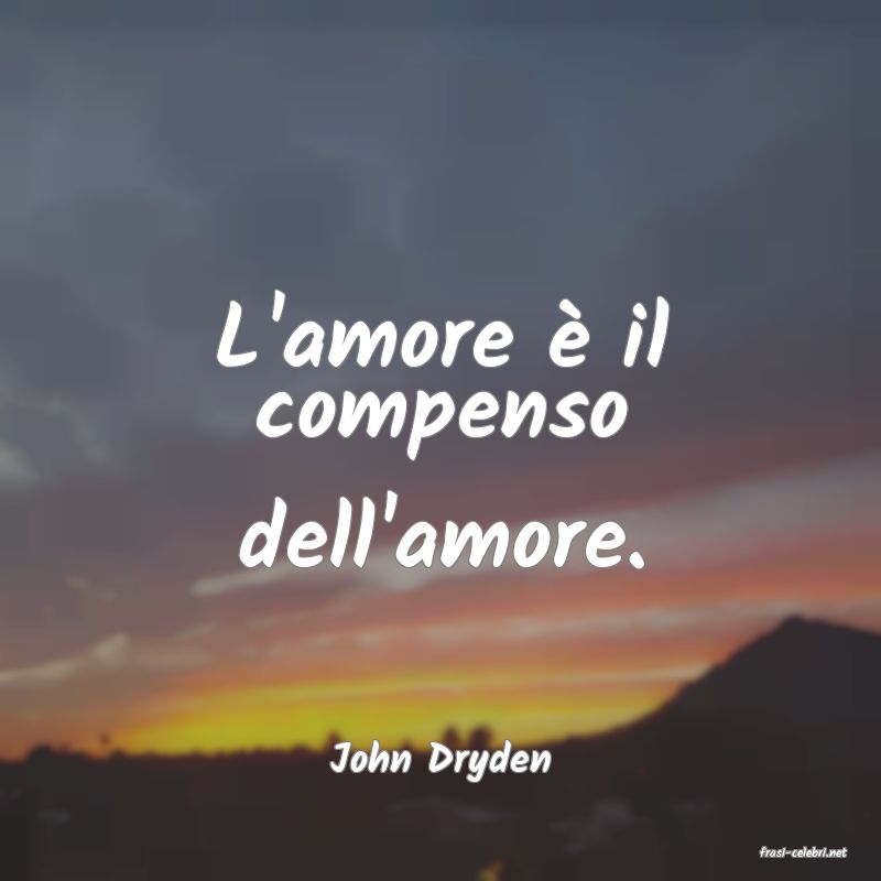 frasi di  John Dryden
