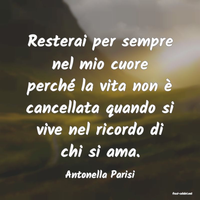 frasi di  Antonella Parisi
