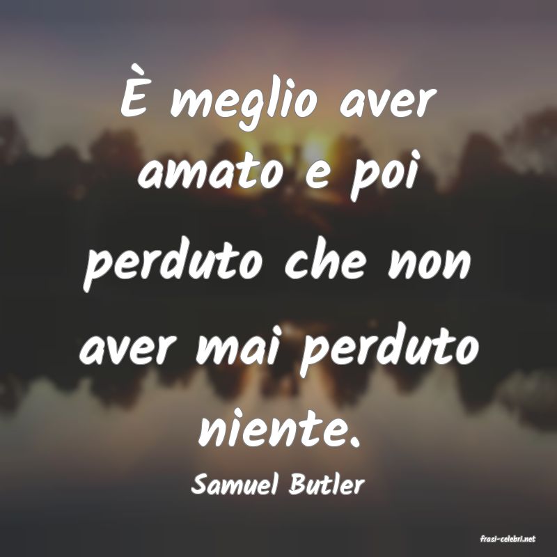 frasi di  Samuel Butler
