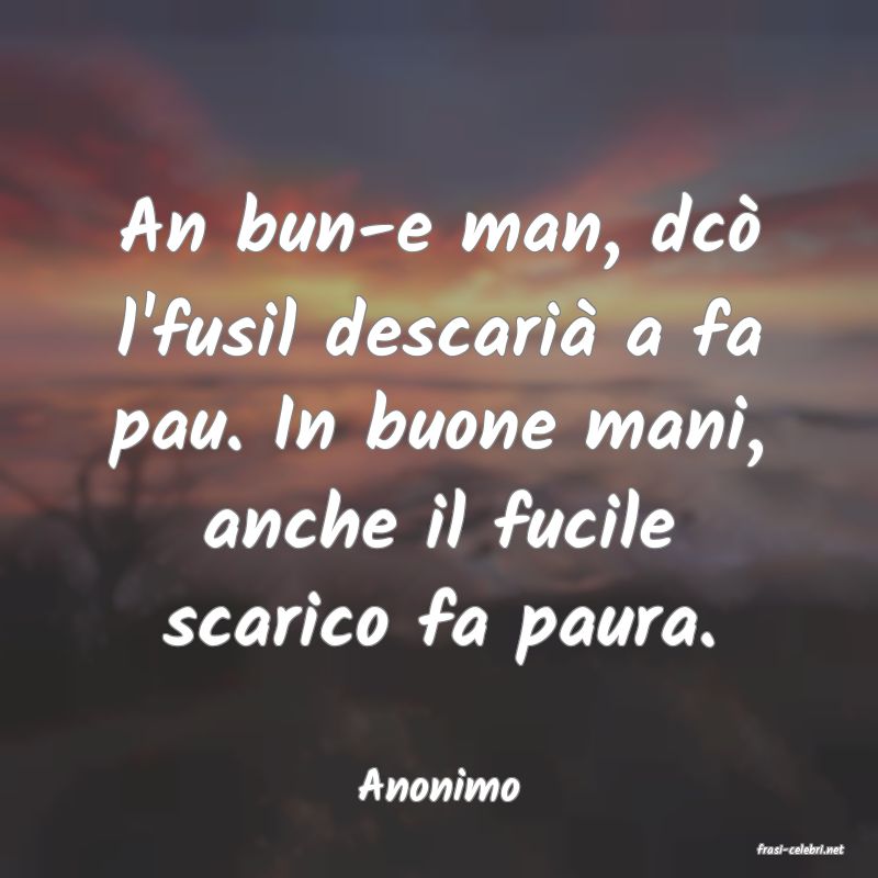 frasi di Anonimo