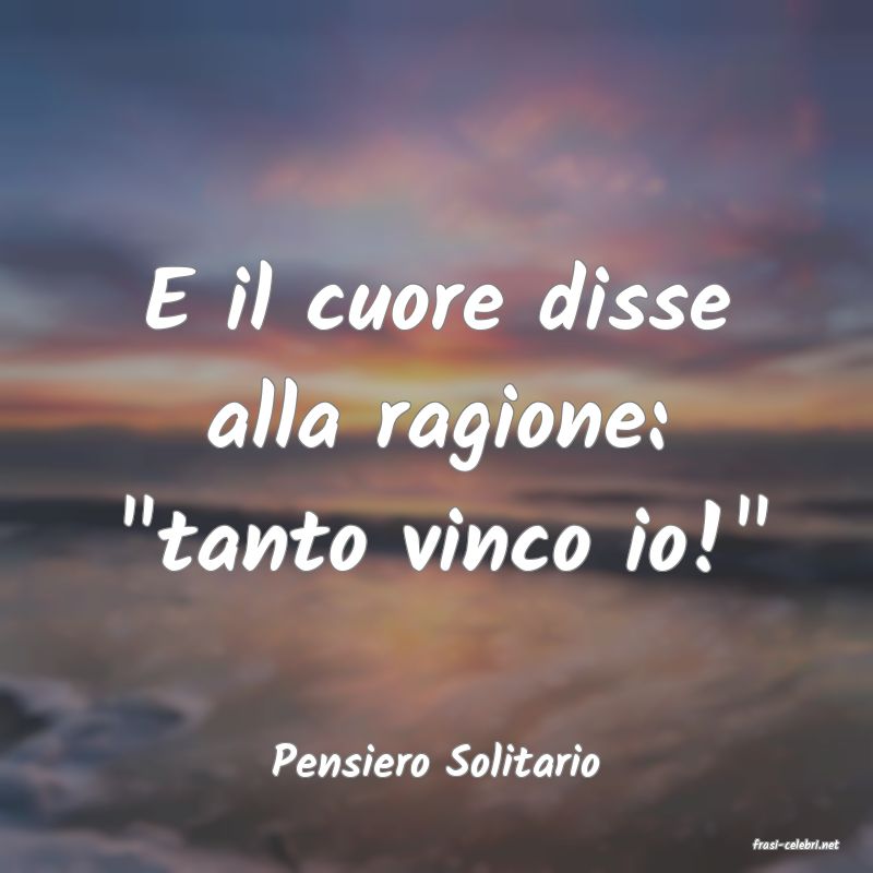 frasi di  Pensiero Solitario
