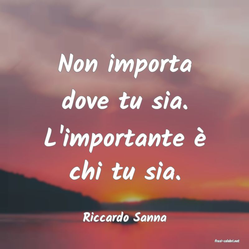 frasi di  Riccardo Sanna
